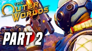 THE OUTER WORLDS Gameplay Walkthrough Part 2 - EDGEWATER DESTROYED! FULL GAME (PS4 PRO 60FPS)