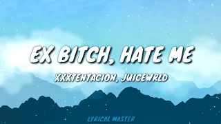 XXXTENTACION, Juice WRLD - Ex Bitch, Hate Me V2 (Prod. by Jaden's Mind) || Lyrics