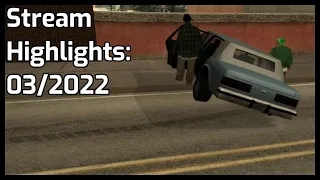 Stream Highlights: 03/2022