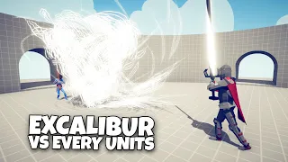 EXCALIBUR VS EVERY UNITS - Totally Accurate Battle Simulator TABS