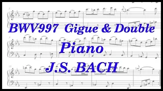 J.S. Bach, BWV 997 Gigue & Double for Piano (Sheet music)