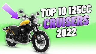 Top 10 125cc CRUISER MOTORCYCLES 2022! The BEST cruiser and custom 125 motorbikes available new