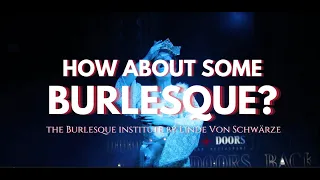 How about some burlesque? Studenstská show The Burlesque Institute, 12. 11. 2022,  Praha