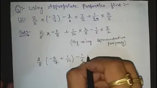 using appropriate properties finds:- 2. 2/5×(-3/7)-1/6×3/2+1/14×2/5