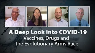 A Deep Look into COVID-19: Vaccines, Drugs and the Evolutionary Arms Race