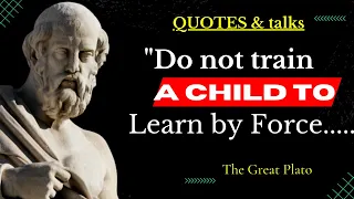 PLATO Quotes - Incredible Life Changing Quotes which are better known before 30 Age.