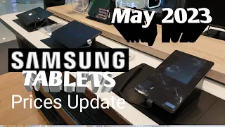 Galaxy Tab S8,S8plus,S8 Ultra,S7 Fe,Tab A8,Tab A7 Lite Price Update May 2023