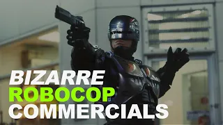 The Most Bizarre RoboCop Commercials EVER!