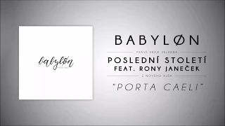 Babyløn - "Poslední století feat. Rony Janeček" (Porta Caeli / 2018)