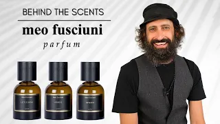 Behind the Scents with Meo Fusciuni