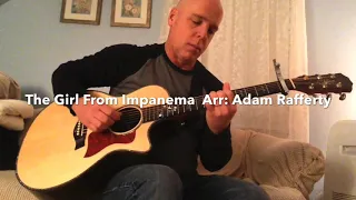 The Girl From Ipanema (Fingerstyle Guitar) - A.C. Jobim.  Arr: Adam Rafferty.