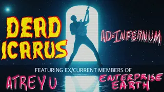 Dead Icarus - Ad Infernum - Official Video feat ex Atreyu Enterprise Earth White Chapel #metalcore