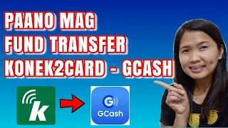 PAANO MAGFUND TRANSFER  KONEK2CARD - GCASH