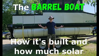 HOW IT'S BUILT Solar Barrel Boat DIY Build