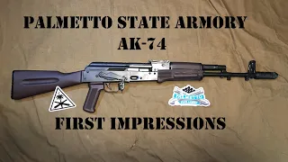 Palmetto State Armory AK-74 First Impressions