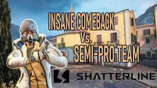 INSANE COMEBACK VS. SEMI-PRO TEAM! (Shatterline Competitive Gameplay)