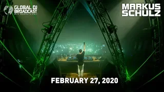 Global DJ Broadcast with Markus Schulz: Two Hour Studio Mix (February 27, 2020)