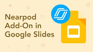 How to create a lesson using the Nearpod add-on in Google Slides