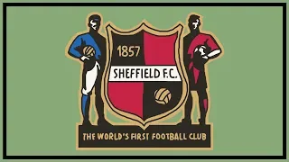 Sheffield FC: The Oldest Football Team