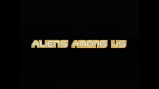 Aliens Among Us