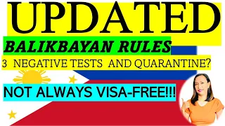 UPDATED BALIKBAYAN RULES FOR FORMER FILIPINOS | IMMIGRATION, QUARANTINE AND TESTING RULES