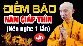 Những Điềm Báo Năm GIÁP THÌN 2024 Nên Biết Để Tránh Đại Họa Về Sau - HT. Thích Giác Hạnh