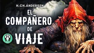 ✅"El COMPAÑERO de VIAJE" de H. Ch. Ándersen | Cuentos CLÁSICOS ilustrados - VALORES y SABIDURÍA