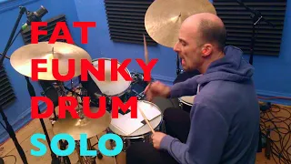 FAT FUNKY DRUM GROOVE SOLO