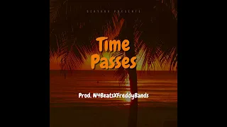 [FREE] Summer Vibe Beat ''Time Passes'' Prod. N4BeatsXFreddyBands