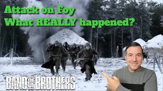 Easy Company's Attack on Foy - What Really Happened?