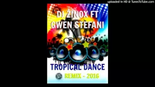 DJ Zinox Ft Gwen Stefani - Baby Don't Lie (Tropical Dance 2016)