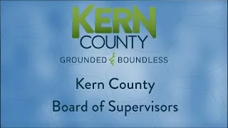 Kern County Board of Supervisors 2:00 p.m. meeting for Tuesday, July 27, 2021