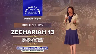 Bible Study: Zechariah 13 - Sister Maria Luisa Piraquive (Oct. 16, 2014)