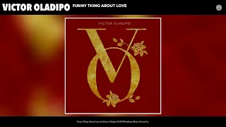 Victor Oladipo - Funny Thing About Love (Audio)