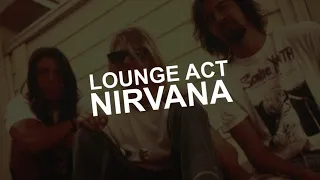 NIRVANA - LOUNGE ACT (SLOWED + REVERB) (BASS BOOSTED)