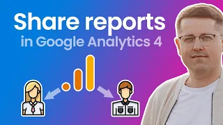 How to share reports in Google Analytics 4 (9 options)