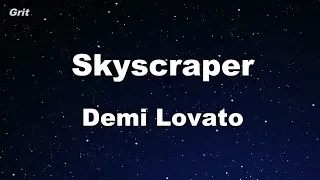 Skyscraper - Demi Lovato Karaoke 【No Guide Melody】 Instrumental