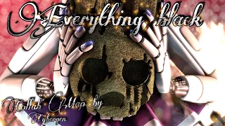 [SFM/FNaF] Collab Map - "Everything Black" by Unlike Pluto (COMPLETE)