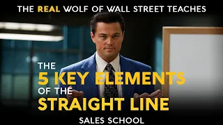 The 5 Key Elements of the Straight Line | Free Sales Training Program | Sales School