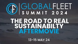 🌏Global Fleet Summit 2024 -  Aftermovie 🎥