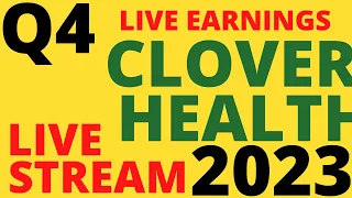 Clover Health CLOV Stock Earnings Conference Call Q4 2023: Live Stream
