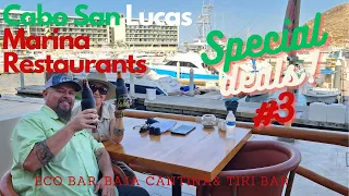 Cabo San Lucas Marina Restaurants special Deals #3 / ECO BAR, BAJA CANTINA & TIKI BAR