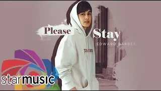 Please Stay - Edward Barber (Lyrics)