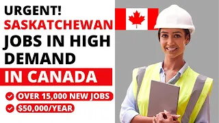 10 Jobs Urgently in Demand in Saskatchewan Canada! | Apply Now
