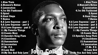 Best John Coltrane Songs - John Coltrane Hits Greatest 2022 - John Coltrane Best Songs Collection