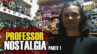 Coleção de Bonecos do PROFESSOR NOSTALGIA - Sérgio Luiz - PARTE 1