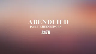 SATB - Abendlied, OP  69, No  3 Arr J  Rheinberger