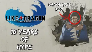 Like A Dragon Ishin! & The 10 Years of Hype