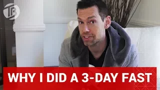 Why I Did A 3-Day Fast