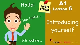 Revised - A1 - Lesson 6 | sich vorstellen | introducing yourself  in German | Learn German